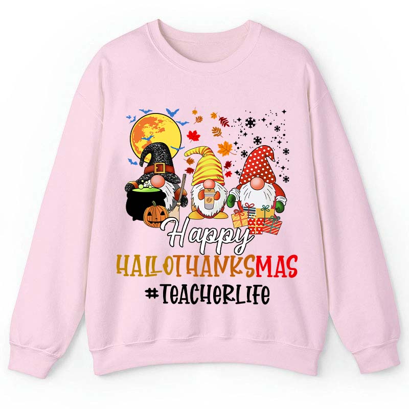 Happy Hallothanksmas Teacher's Busy Life Teacher Sweatshirt