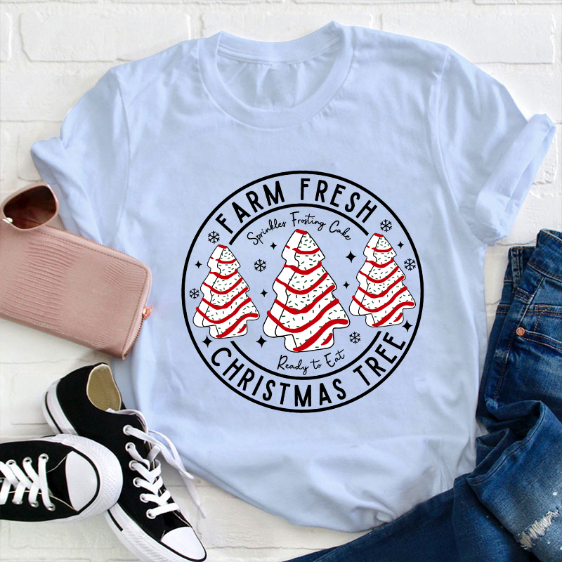 Farm Fresh Christmas Tree Teacher T-Shirt