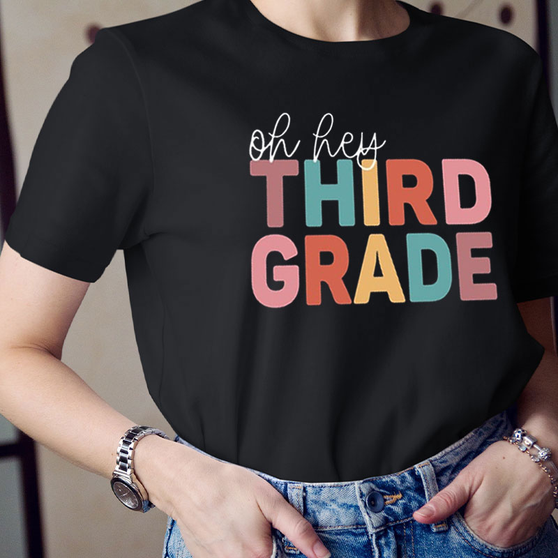 Personalise Oh Hey Your Grade Teacher T-Shirt
