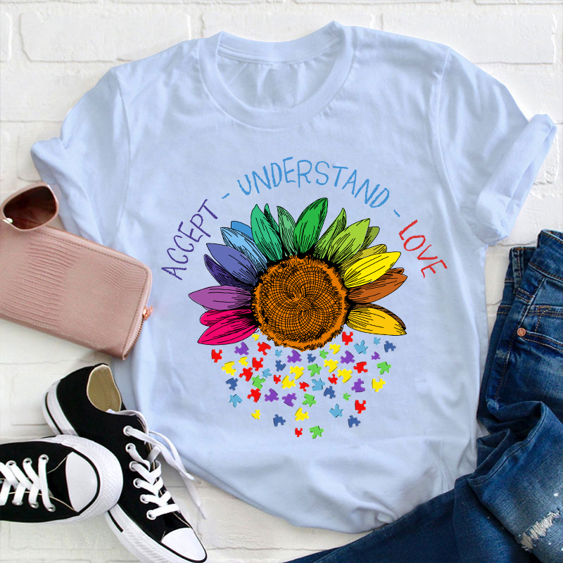 Accept Understand Love Teacher T-Shirt