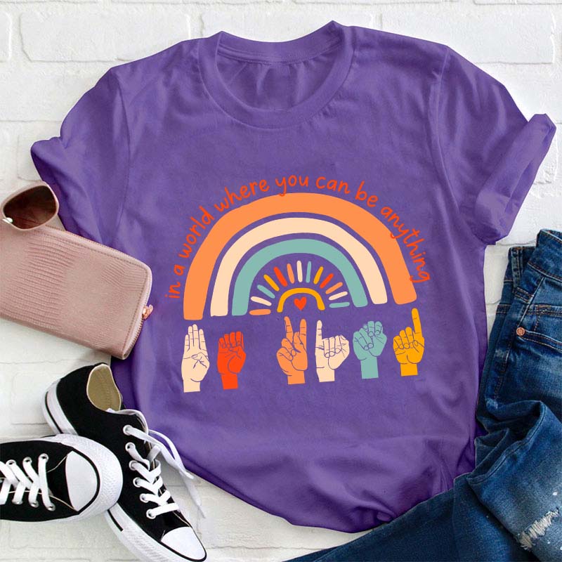 Be A Nice Teacher T-Shirt