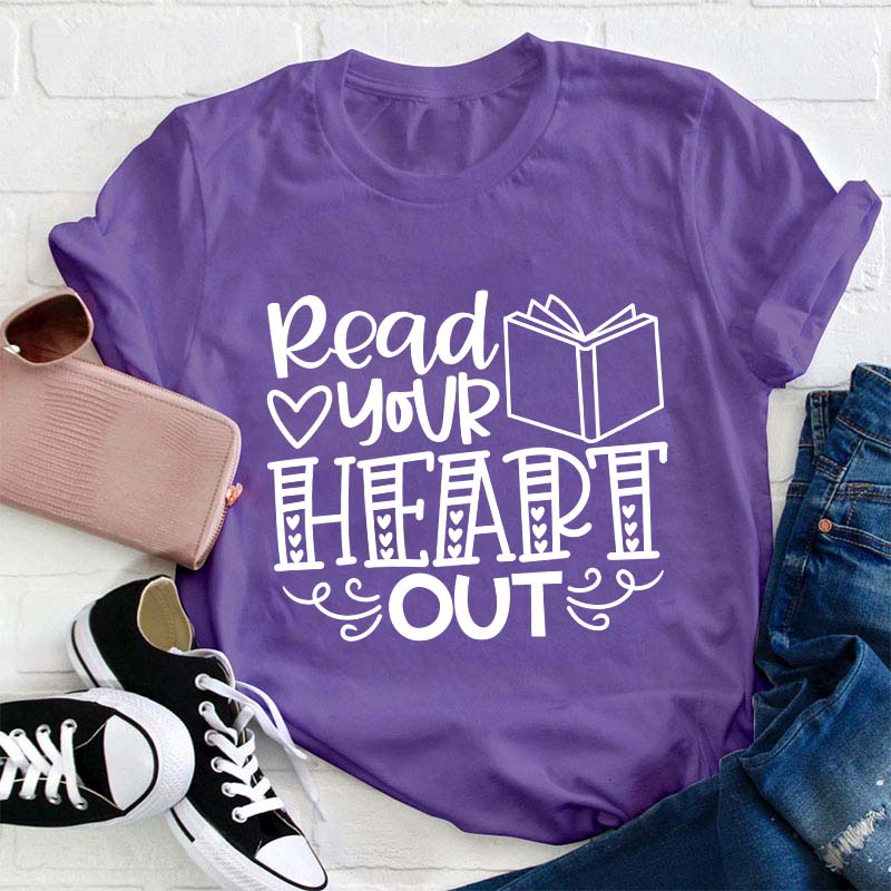 Read Your Heart Out Teacher T-Shirt
