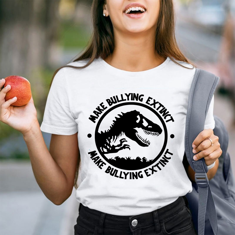 Make Bullying Extinct Teacher T-Shirt