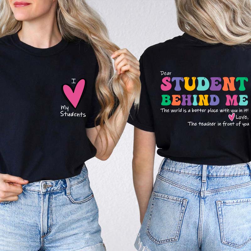 I Love My Student Teacher Two Sided T-Shirt Sale-Teachersgram