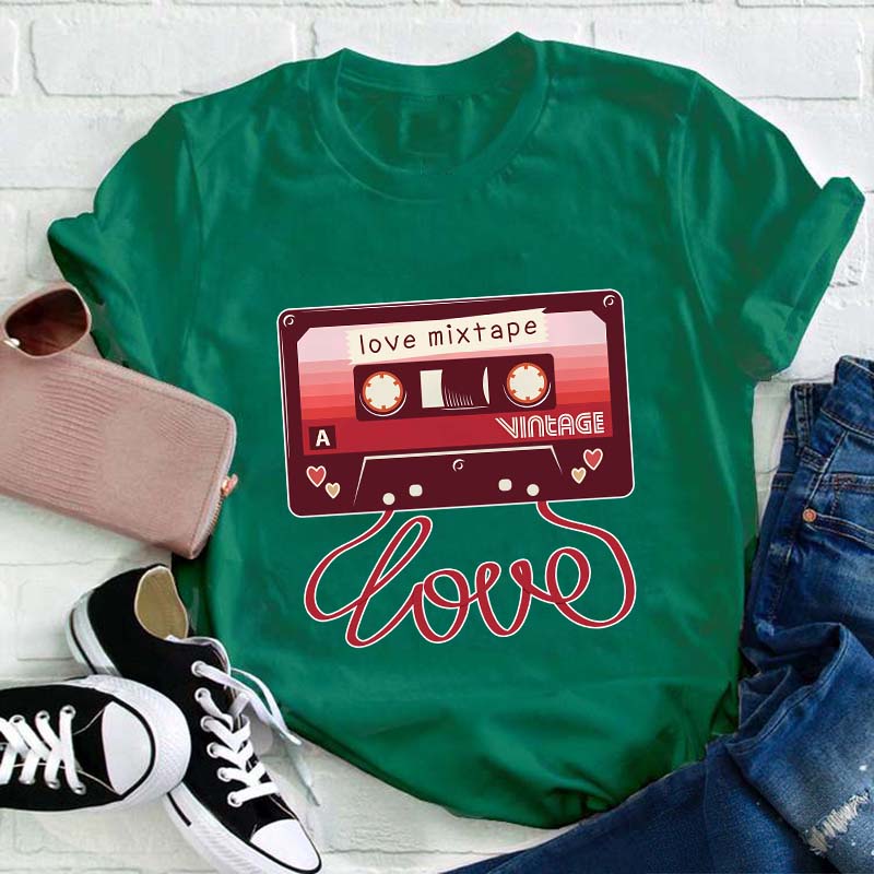 Love Mixtape Teacher T-Shirt