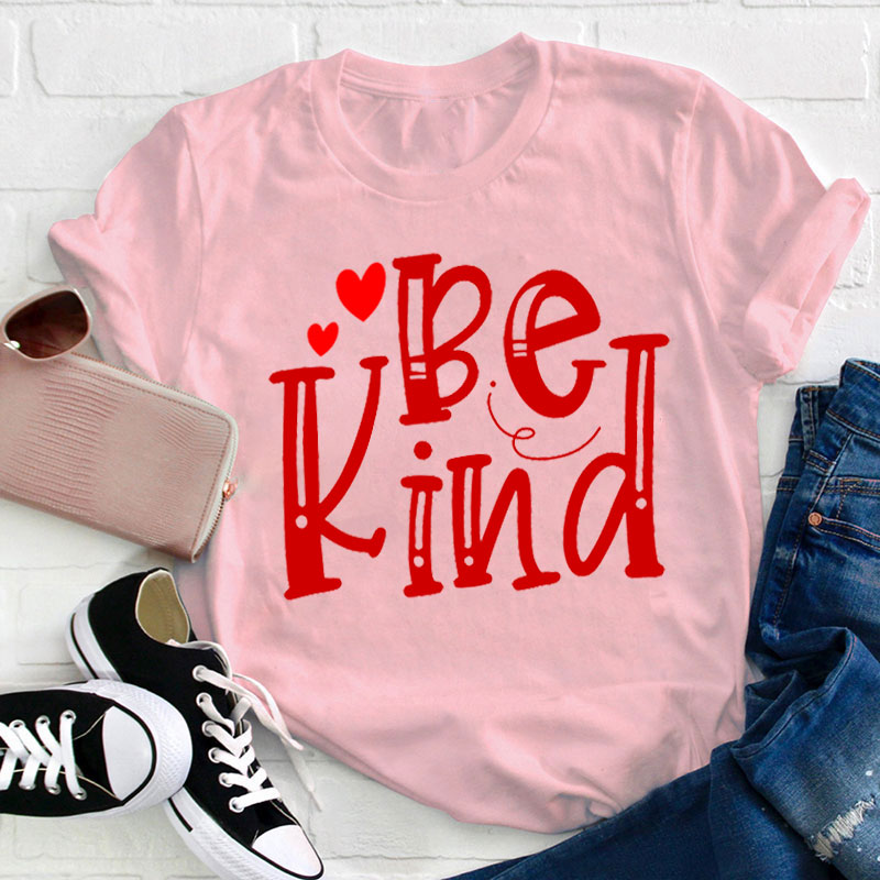 Be Kind Red Heart Teacher T-Shirt
