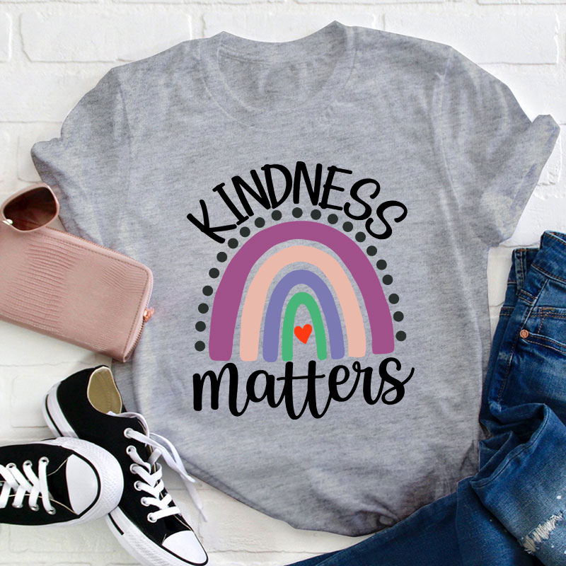 Kindness Matter Rainbow Teacher T-Shirt