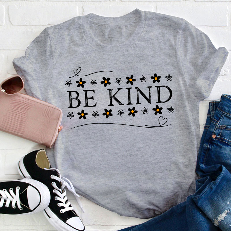 Be Kind Daisy Teacher T-Shirt