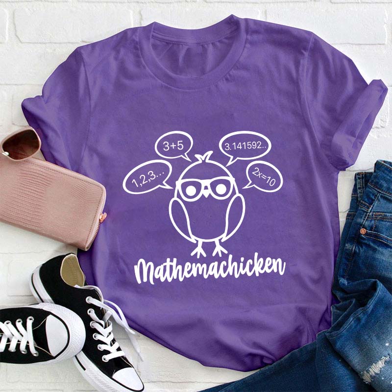 Mathemachicken Teacher T-Shirt