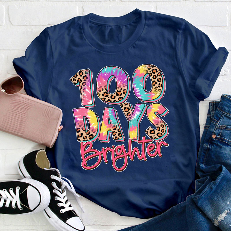 100 Days Brighter Teacher T-Shirt