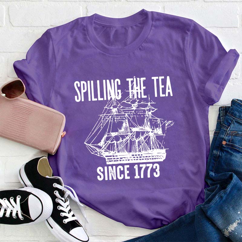 Spilling The Tea Teacher T-Shirt