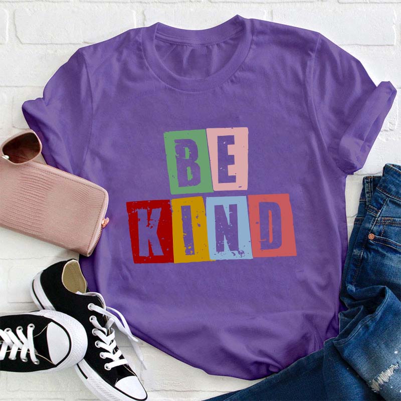 Be Kind Teacher T-Shirt