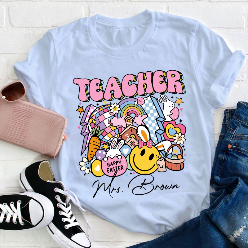 Personalized Name Happy Easter Teacher T-Shirt