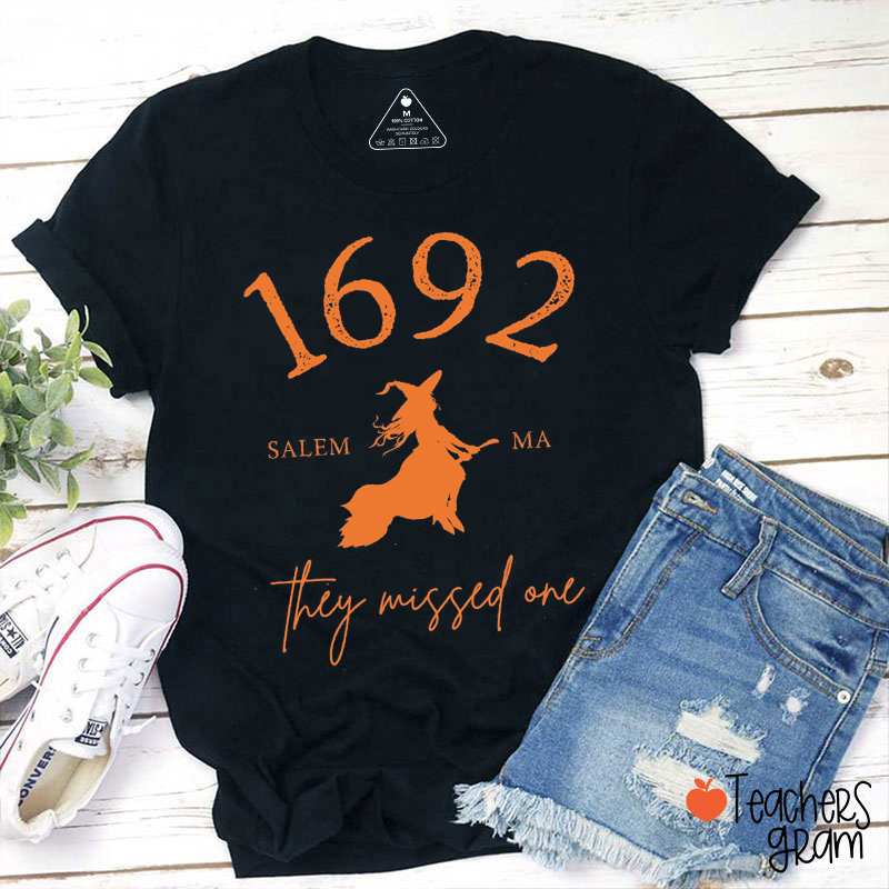 1692 Salem Ma They Missed One Teacher T-Shirt