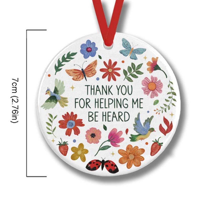 Thank You For Helping Me Be Heard Teacher Ceramic Christmas Ornament