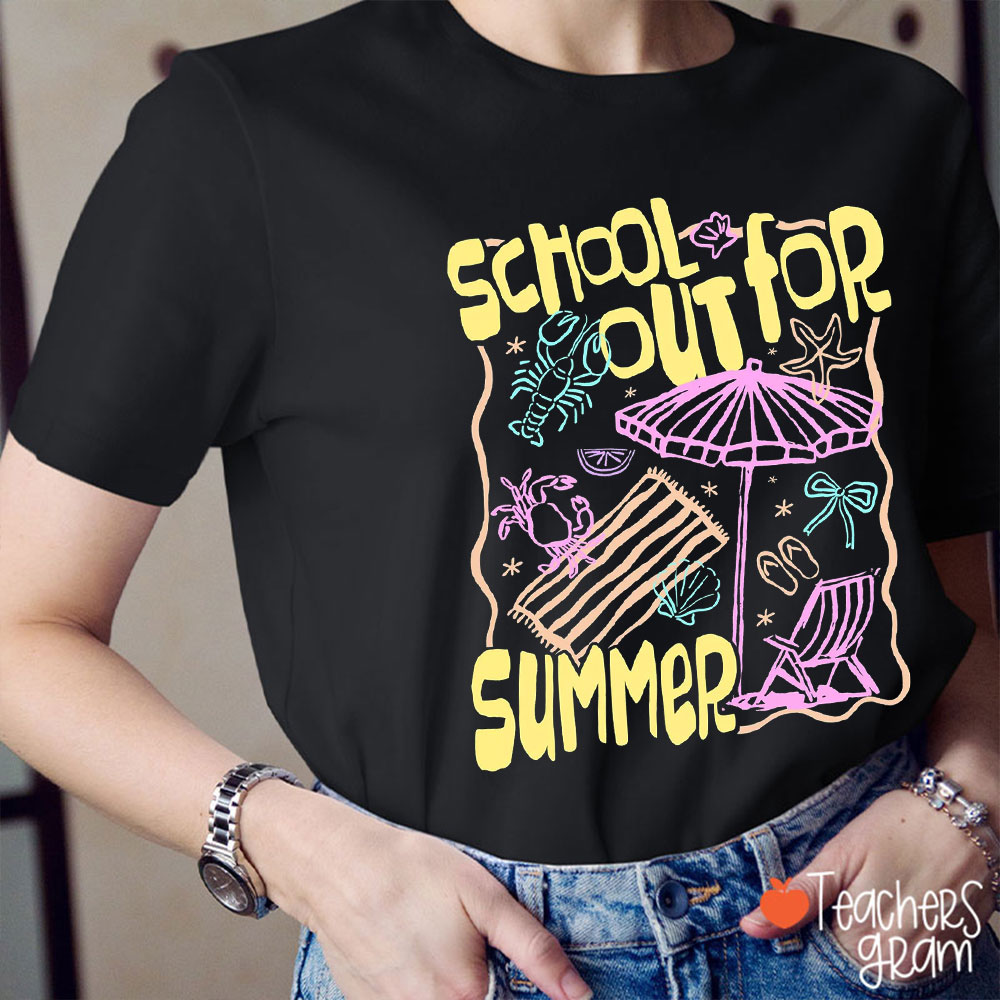 Summer Vibes School's Out For Summer Teacher T-Shirt