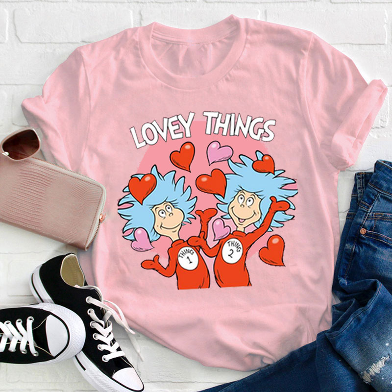 Love Things Teacher T-Shirt