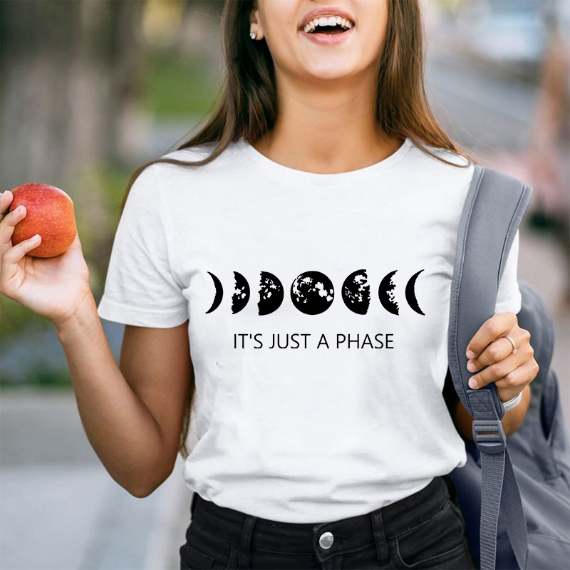 It's Just A Phase Moon Graphic Teacher T-Shirt