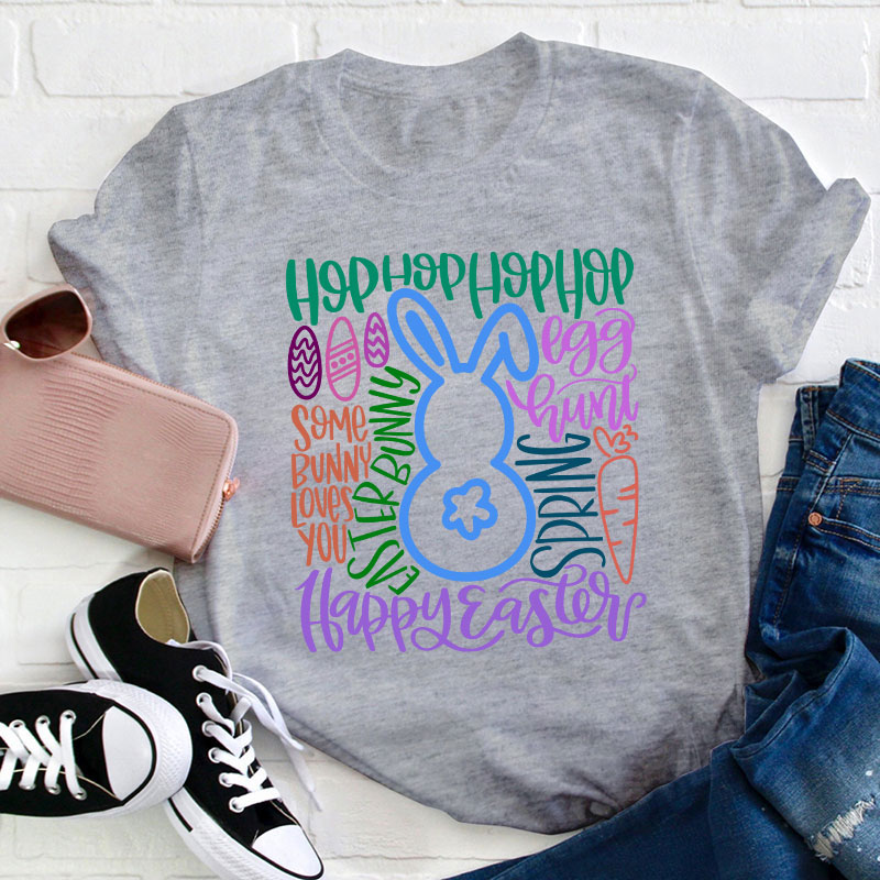 Happy Happy Easter Bunny Teacher T-Shirt