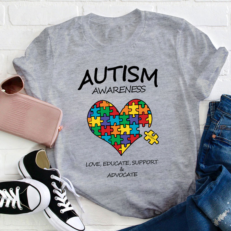 Love Educate Support Autism Awareness Teacher T-Shirt