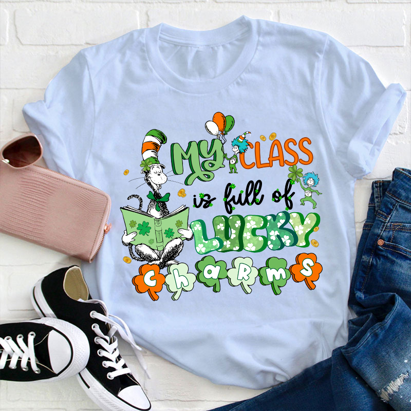 My Class Is Full Of Lucky Charms Teacher T-Shirt