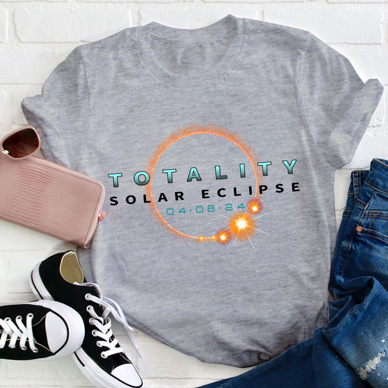Total Solar Eclipse April 8 Teacher T-Shirt