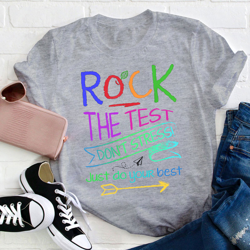 Funny Testing Teacher Rock The Test T-Shirt