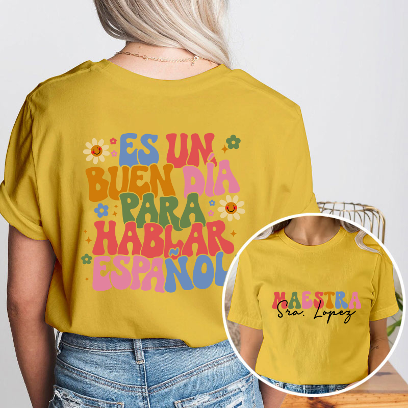 Personalized  Latina Bilingual Teacher Two Sided T-Shirt