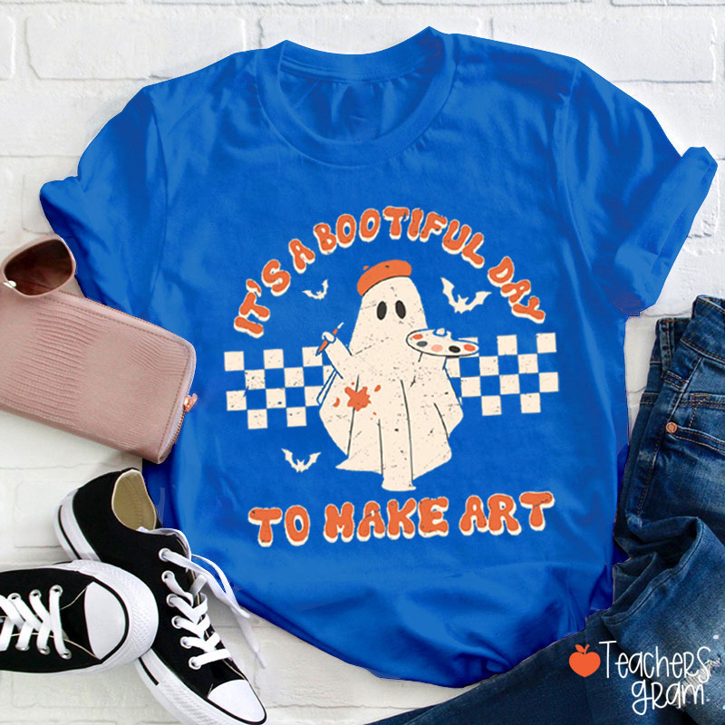 It's A Bootiful Day To Make Art Halloween Teacher T-Shirt