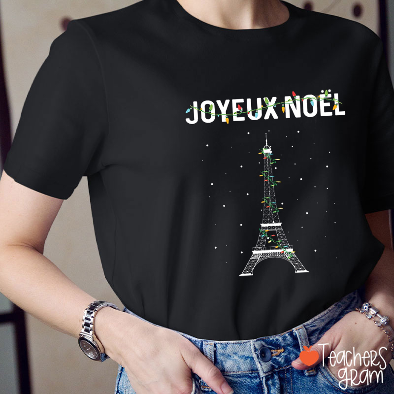 Joyeux Noël Eiffel Tower Christmas Lights French Teacher T-Shirt