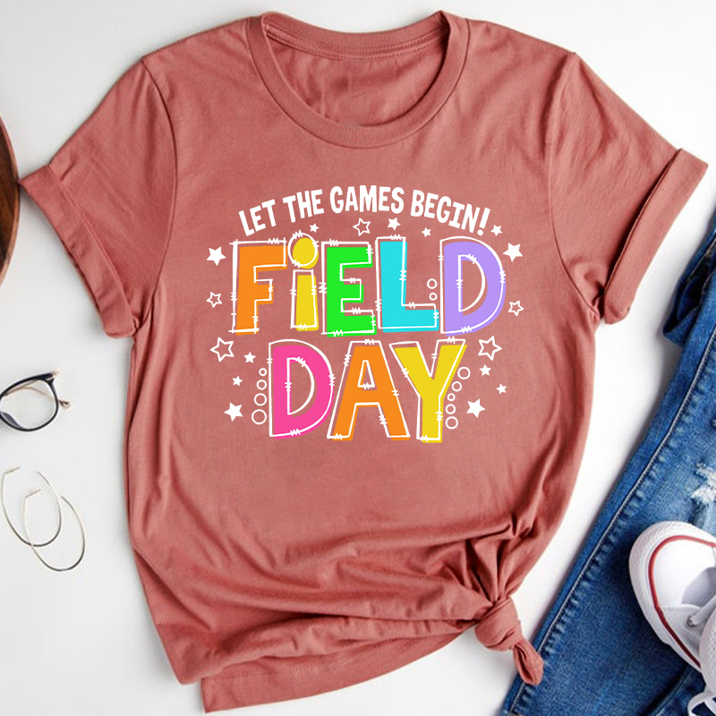 Let The Games Begin Field Day Teacher T-Shirt