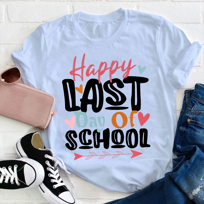 Happy Last Day of School Heart T-Shirt