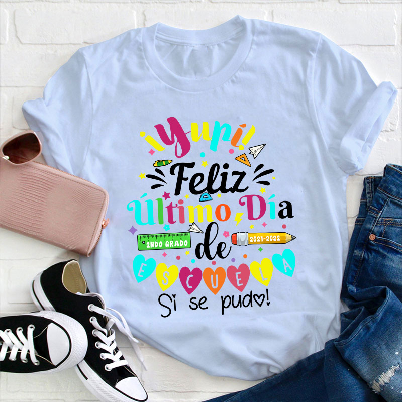 Personalized Último Día de Clases Teacher Spanish T-Shirt