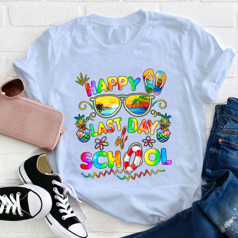 Pineapple Happy Last Day Of School Teacher T-Shirt