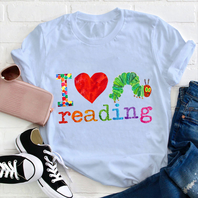 I Love Reading Caterpillar Teacher T-Shirt