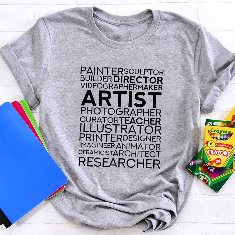 Artist Art Teacher T-Shirt