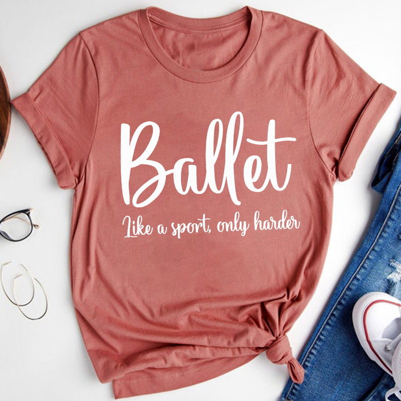 Ballet Like A Sport Only Harder Teacher T-Shirt