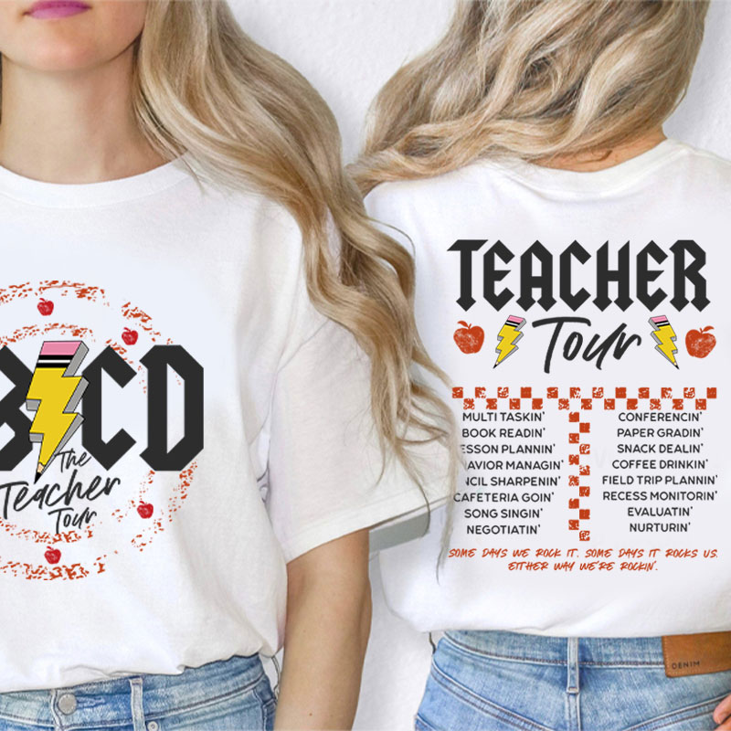 ABCD The Teacher Tour Teacher Two Sided T-Shirt