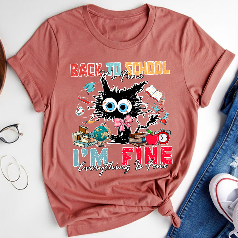 Back To School Everything Is Fine Teacher T-Shirt