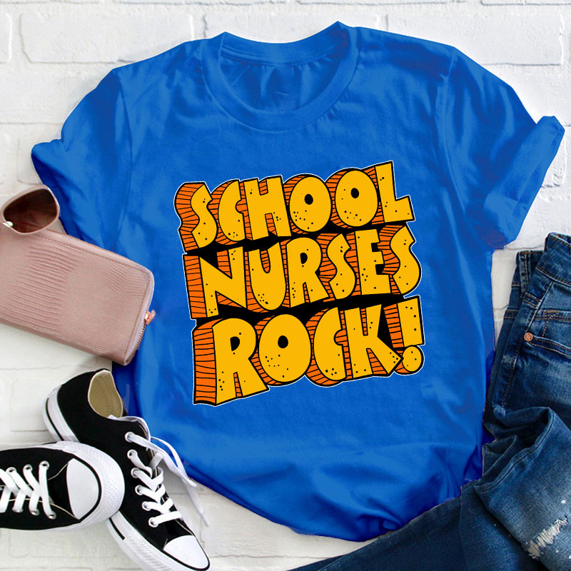 School Nurses Rock T-Shirt
