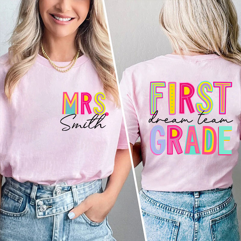Personalized Teacher's Name And Grade Colorful Letter Design Teacher Two Sided T-Shirt