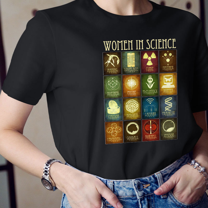 To All The Women In Science Teacher T-Shirt