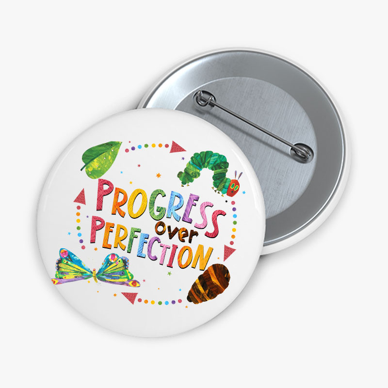 Progress Over Perfection Teacher Pinback Button
