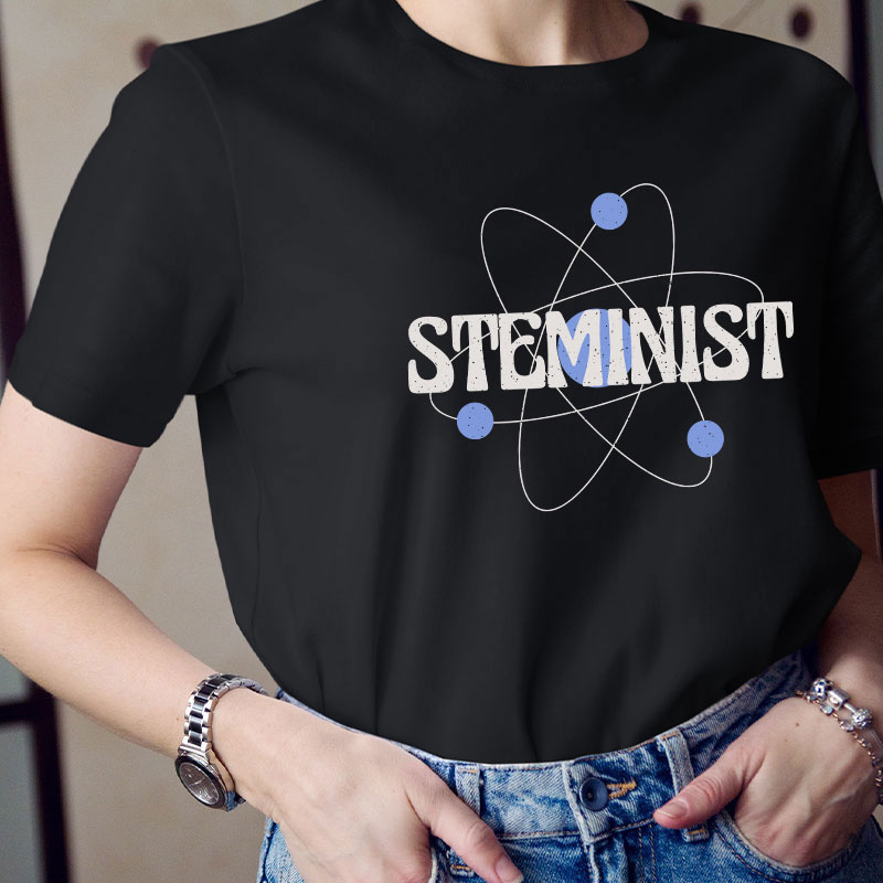 Steminist Teacher T-Shirt
