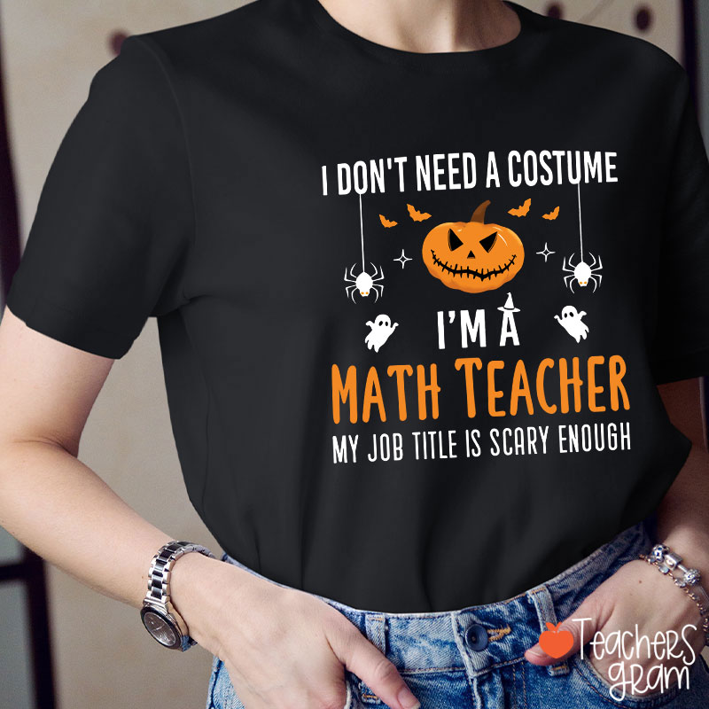 Personalized My Job Title Is Scary Enough T-Shirt