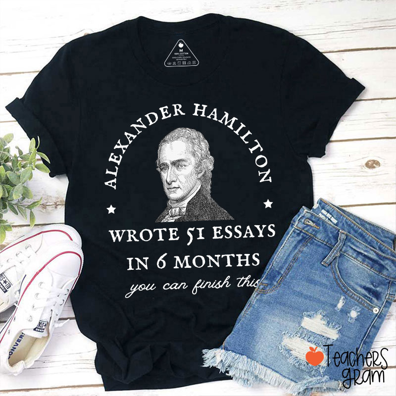 Alexander Hamilton Teacher T-Shirt