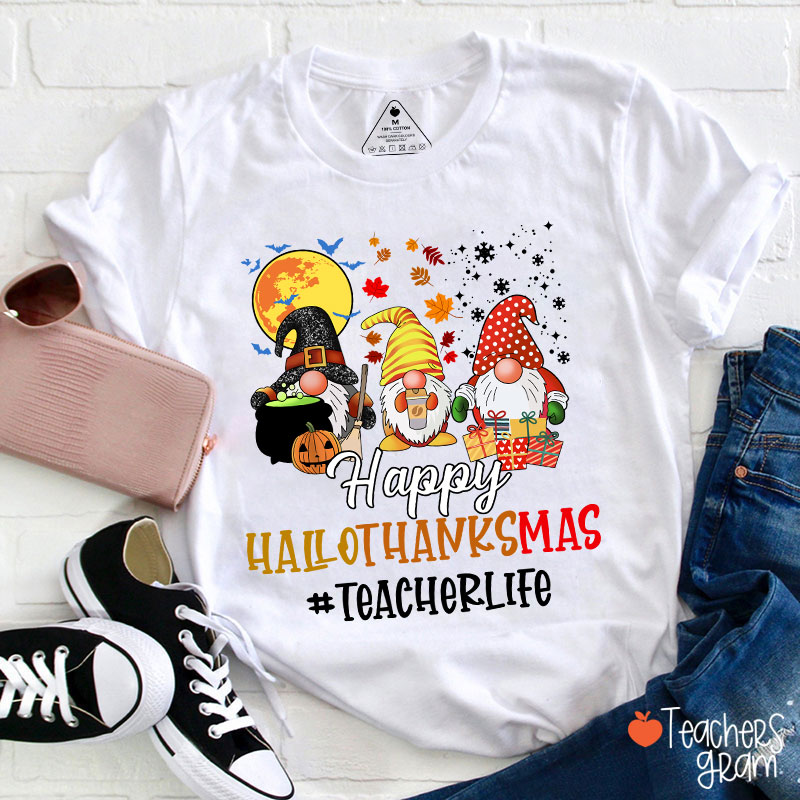 Happy Hallothanksmas Teacher's Busy Life Teacher T-Shirt