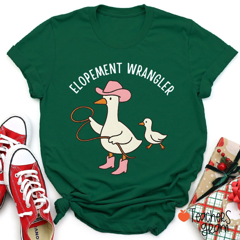 Elopement Wrangler Teacher T-Shirt