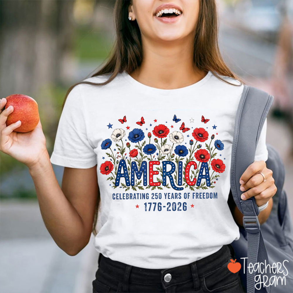 America Celebrating 250 Years Of Freedom Teacher T-Shirt