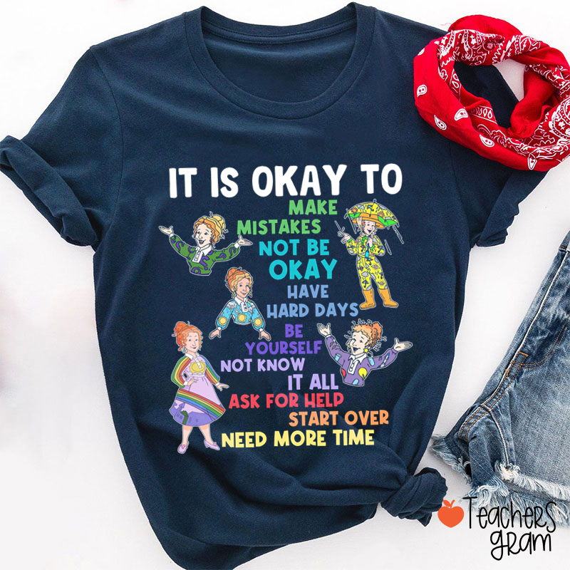 It's Okay To Make Mistakes Teacher T-Shirt